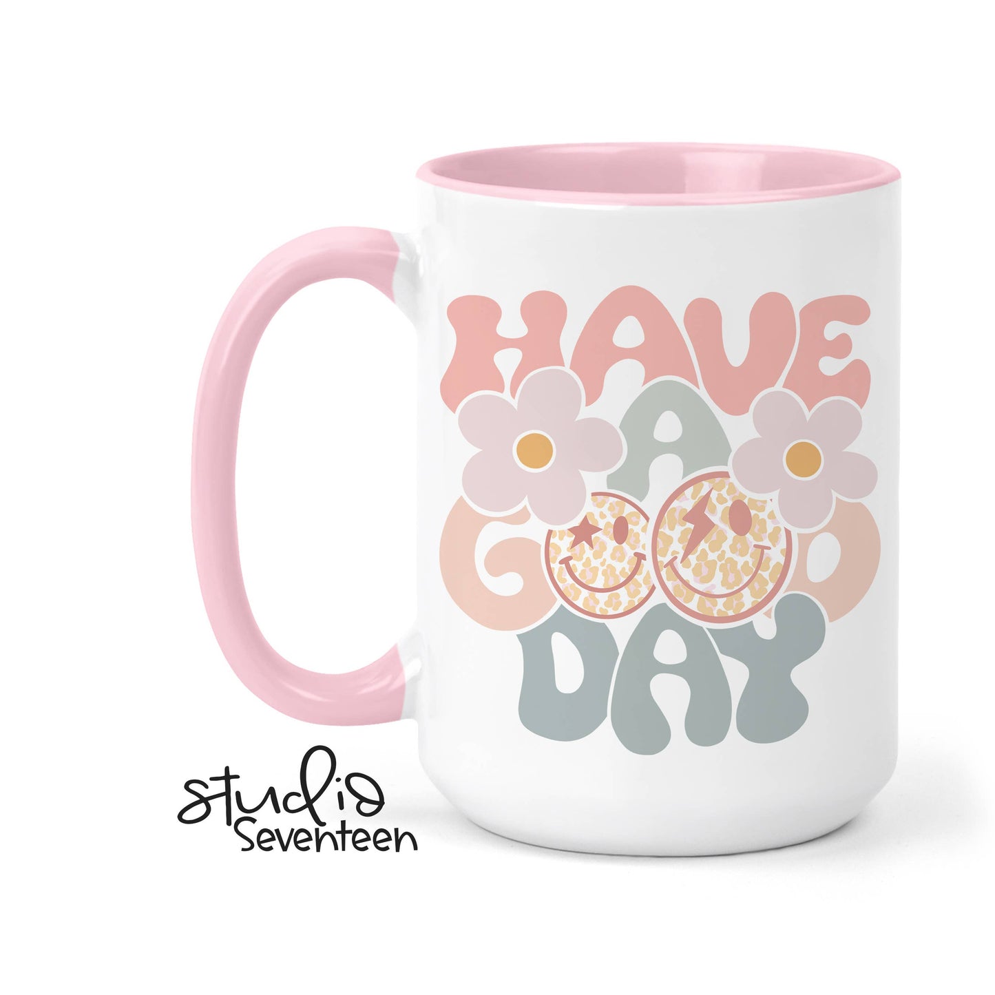 Have a Good Day Spring Coffee Mug